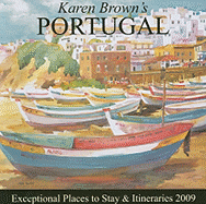Karen Brown's Portugal: Exceptional Places to Stay & Itineraries