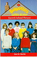 Karen's School Picture - Martin, Ann M.