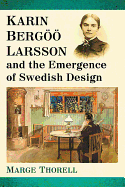 Karin Bergoo Larsson and the Emergence of Swedish Design