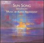 Karin Rehnqvist: Sun Song (Solsngen)
