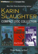 Karin Slaughter Compact Disc Collection: Beyond Reach, Fractured, Undone