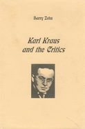 Karl Kraus and the Critics