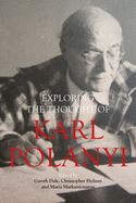 Karl Polanyi's Political and Economic Thought: A Critical Guide