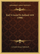 Karl X Gustaf Pa Sjalland 1658 (1908)