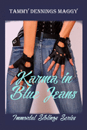 Karma in Blue Jeans