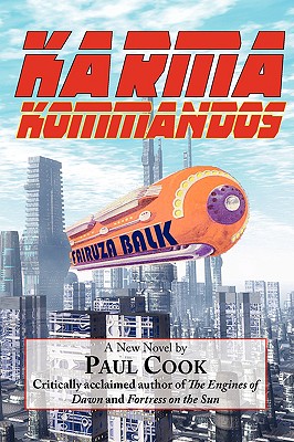 Karma Kommandos - Cook, Paul