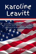 Karoline Leavitt: A detailed life story of the American politician, her early life, career, relationship and her recent achievement as the White House Press Secretary