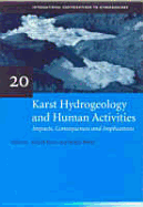 Karst Hydrogeology and Human Activities: Impacts, Consequences, and Implications