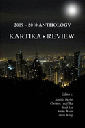 Kartika Review: 2009-2010 Anthology