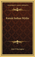 Karuk Indian Myths