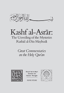 Kashf Al-Asrar: The Unveiling of the Mysteries
