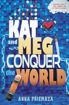 Kat and Meg Conquer the World - Priemaza, Anna