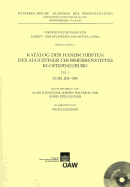 Katalog Der Handschriften Des Augustiner Chorherrenstiftes Klosterneuburg Teil 3: Cod. 201-300