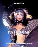 Kate Bush: Complete Recordings Illustrated