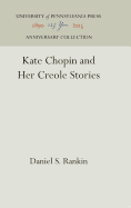 Kate Chopin and Her Creole Stories