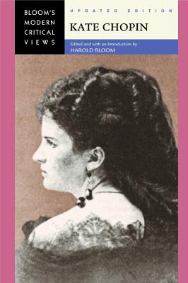 Kate Chopin - Bloom, Harold (Editor)