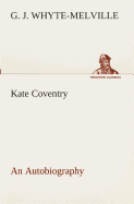 Kate Coventry An Autobiography