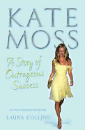 Kate Moss: The Complete Picture