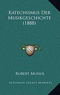 Katechismus Der Musikgeschichte (1888)
