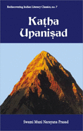 Katha Upanisad: In English with Commentary, Original Sanskrit Text with Its Roman Translation