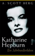 Katharine Hepburn-Ein Jahrhundertleben