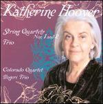 Katherine Hoover: String Quartets Nos. 1 and 2; Trio