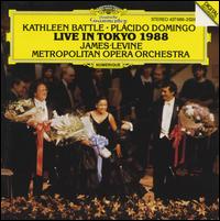 Kathleen Battle & Placido Domingo: Live in Tokyo 1988 - Kathleen Battle (soprano); Margaret Jane Wray (soprano); Plcido Domingo (tenor); Metropolitan Opera Orchestra; James Levine (conductor)