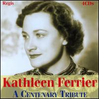 Kathleen Ferrier: A Centenary Celebration - John Newmark (piano); Julius Patzak (tenor); Kathleen Ferrier (contralto); Max Gilbert (viola); Phyllis Spurr (piano);...