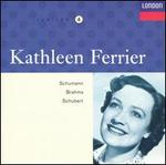 Kathleen Ferrier sings Schumann, Brahms, Schubert