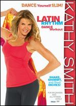 Kathy Smith: Latin Rhythm Dance Workout - 