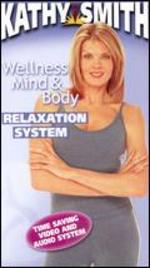 Kathy Smith: Wellness Mind & Body Relaxation System