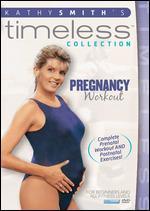 Kathy Smith's Timeless Collection: Pregnancy Workout