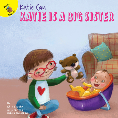 Katie Is a Big Sister - Savory