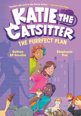 Katie the Catsitter 4: The Purrfect Plan: (A Graphic Novel) - Venable, Colleen Af