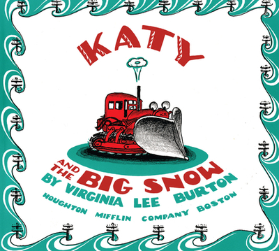 Katy and the Big Snow Board Book - Burton, Virginia Lee