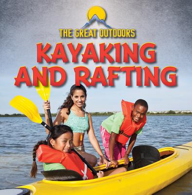 Kayaking and Rafting - Harasymiw, R P