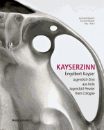 Kayserzinn: Engelbert Kayser Jugendstil Pewter from Cologne