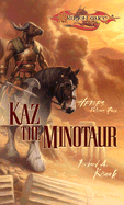 Kaz, the minotaur.