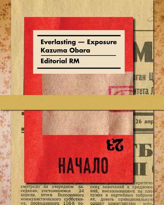 Kazuma Obara: Exposure - Obara, Kazuma (Photographer), and Feustel, Marc (Editor)