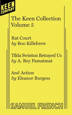 Keen Teens: Volume 5 - Pamatmat, A Rey, and Killebrew, Boo, and Burgess, Eleanor