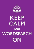 Keep Calm and Wordsearch On