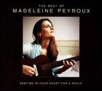 Keep Me in Your Heart for a While: The Best of Madeleine Peyroux - Madeleine Peyroux