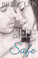 Keep Me Safe: Parkside Avenue Book #3