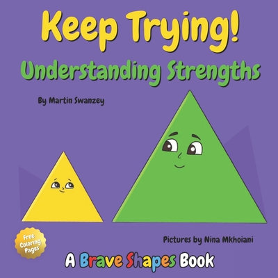Keep Trying! Understanding Strengths - Swanzey, Martin
