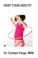 Keep your kids fit