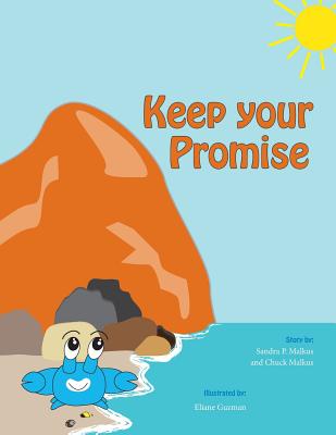 Keep Your Promise - Malkus, Chuck, and Malkus, Sandra P