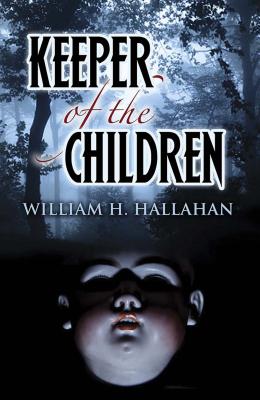 Keeper of the Children - Hallahan, William H