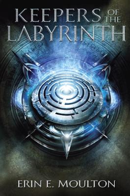 Keepers of the Labyrinth - Moulton, Erin E