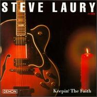 Keepin' the Faith - Steve Laury