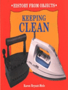 Keeping Clean - Bryant-Mole, Karen